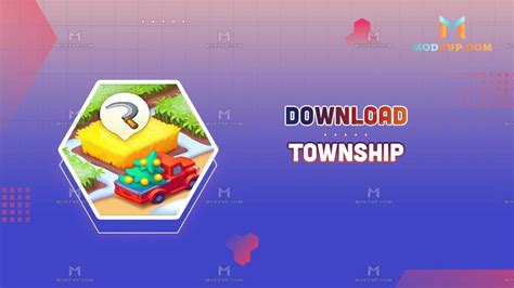 www.modfast.vip township|Township 18.0.1 Mod APK (Anti ban/Unlimited money & cash).